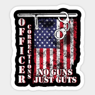 Vintage US Flag Happy Father July 4th Independence Summer Day Officer Corrections No Guns Just Guts Sticker